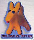 Here Comes Mr Bills Dog Dreamsite Production​s Sticker