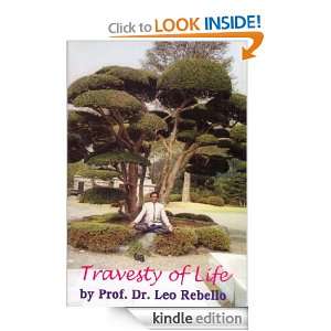  Travesty of Life eBook Dr. Leo Rebello Kindle Store