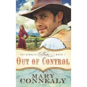   Out of Control (The Kincaid Brides) [Paperback] Mary Connealy Books