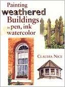   Painting Weathered Buildings in Pen, Ink & Watercolor 