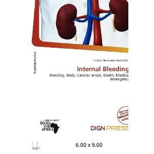  Internal Bleeding (9786200687586) Kristen Nehemiah Horst Books