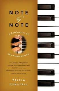   Note by Note A Celebration of the Piano Lesson by 