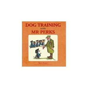  Dog Training with Mr Perks Book: Pet Supplies