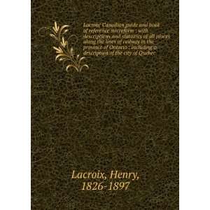  Lacroix Canadian guide and book of reference microform 