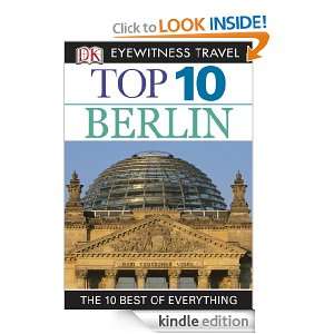 Top 10 Berlin (EYEWITNESS TOP 10 TRAVEL GUIDE): Juergen Scheunemann 