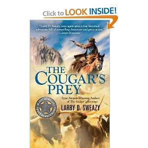  The Cougars Prey [Mass Market Paperback] Larry D. Sweazy Books