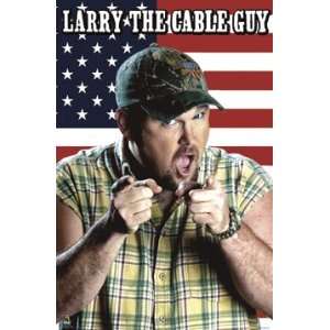  LARRY THE CABLE GUY FLAG POSTER 24X 36 #101163: Home 