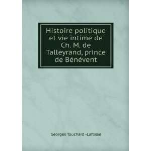   Talleyrand, prince de BÃ©nÃ©vent Georges Touchard  Lafosse Books