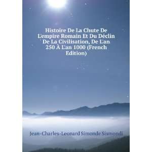   an 1000 (French Edition) Jean Charles Leonard Simonde Sismondi Books