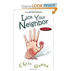  Lick Your Neighbor [Paperback]: Chris Genoa: Books