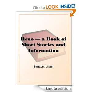  Reno   a Book of Short Stories and Information eBook: Lilyan 