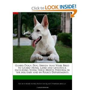 Guard Dogs: Dog Breeds that Were Bred to Guard Home, Land 