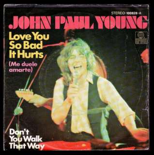 JOHN PAUL YOUNG   SPAIN 7 1979   LOVE YOU SO BAD IT  