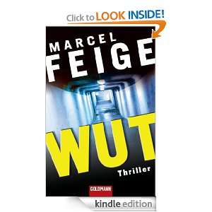 Wut Thriller (German Edition) Marcel Feige  Kindle Store