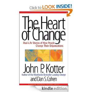 The Heart of Change: Real Life Stories of How People Change Their 