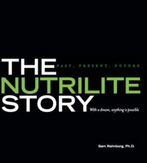   & NOBLE  The Nutrilite Story by Sam Rehnborg, Access Business Group