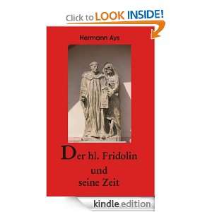 Der hl.Fridolin und seine Zeit (German Edition) Hermann Ays  