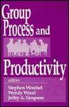 Group Process and Productivity, (0803942265), Stephen Worchel 