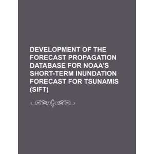  Development of the forecast propagation database for NOAA 