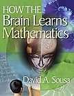 How the Brain Learns Mathematics by David A. Sousa (2007, Paperback)