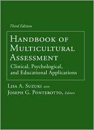 Handbook of Multicultural Assessment Clinical, Psychological, and 