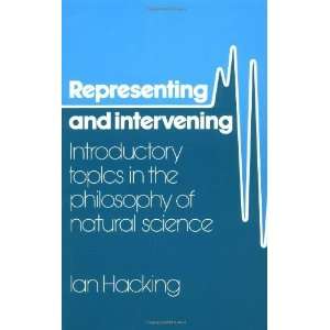   Topics in the Philosophy of Natural Science [Paperback] Ian Hacking