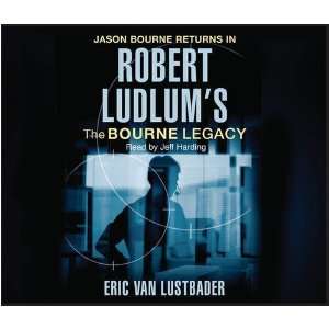  Robert Ludlums the Bourne Legacy [Audio CD]: Robert 