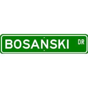  Bosanski STREET SIGN ~ High Quality Aluminum ~ Dog Lover 