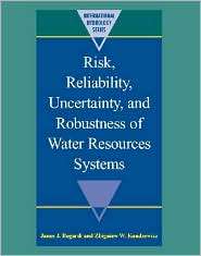 Risk, Reliability, Uncertainty, and Robustness of Water Resource 
