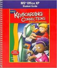 Keyboarding Connections: Projects and Applications, (0078600383 