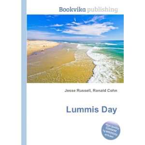  Lummis Day: Ronald Cohn Jesse Russell: Books