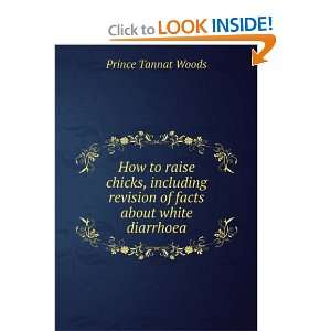   Revision of Facts about White Diarrhoea Prince Tannat Woods Books