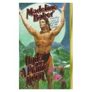    Under a Prairie Moon (9780843943726) Madeline Baker Books