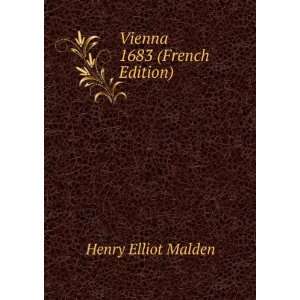  Vienna 1683 (French Edition) Henry Elliot Malden Books