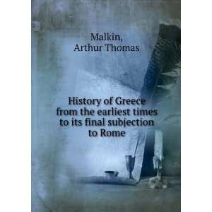   times to its final subjection to Rome Arthur Thomas Malkin Books