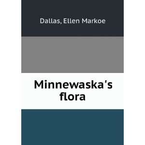  Minnewaskas flora Ellen Markoe Dallas Books
