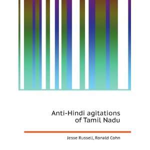  Anti Hindi agitations of Tamil Nadu: Ronald Cohn Jesse 
