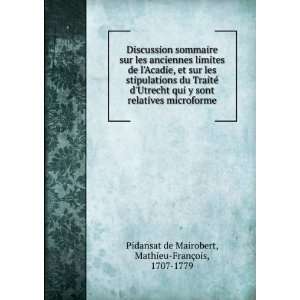   Mathieu FranÃ§ois, 1707 1779 Pidansat de Mairobert: 