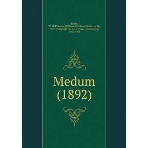  Medum (1892) (9781275401549) W. M. Flinders (William Matthew 