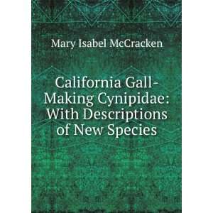    With Descriptions of New Species Mary Isabel McCracken Books