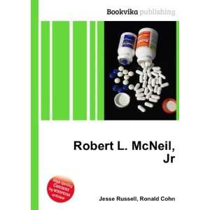  Robert L. McNeil, Jr. Ronald Cohn Jesse Russell Books