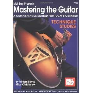 : Mel Bays Mastering the Guitar: A Comprehensive Method for Todays 
