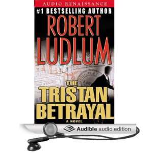   Betrayal (Audible Audio Edition): Robert Ludlum, Paul Michael: Books