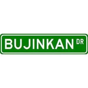  BUJINKAN Street Sign   Sport Sign   High Quality Aluminum 