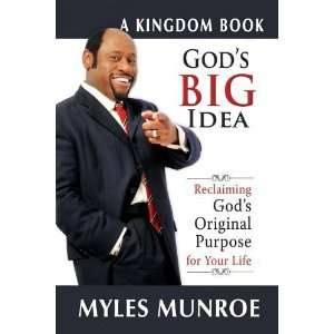   Purpose for Your Life (Kingdom Books) [Paperback]: Myles Munroe: Books
