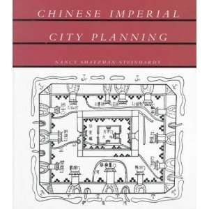   Imperial City Planning [Paperback] Nancy Shatzman Steinhardt Books
