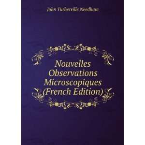   Microscopiques (French Edition) John Turberville Needham Books