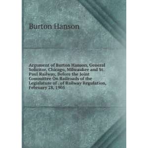  Argument of Burton Hanson, General Solicitor, Chicago 