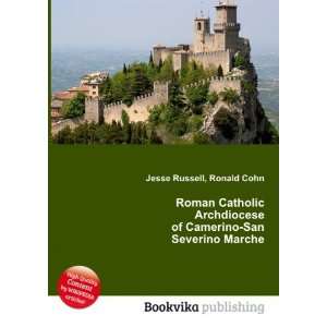  Roman Catholic Archdiocese of Camerino San Severino Marche 