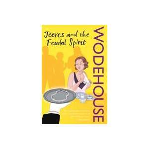  Jeeves and the Feudal Spirit (9780099513933) PG Wodehouse Books